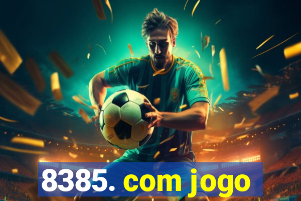 8385. com jogo